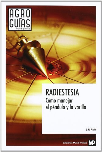 Radiestesia.áCómoámanejaráelápénduloáyálaávarilla, de PILÓN , J.M. | portada del libro