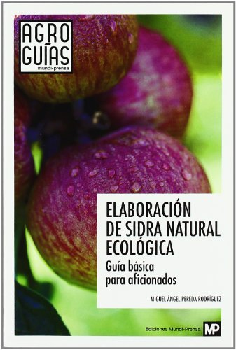 Elaboración de sidra natural ecológica, de PEREDA RODRIGUEZ, MIGUEL ANGEL | portada del libro