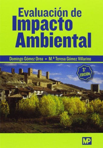 Evaluación de impacto ambiental, de GOMEZ OREA, DOMINGO | portada del libro