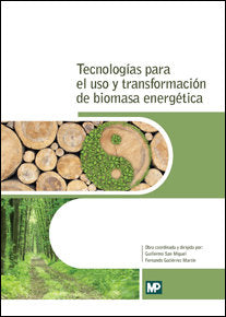 Tecnologías para el uso y transformación de biomasa energética, de FERNÃNDEZ GONZÃLEZ, JESÃšS | portada del libro