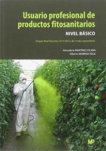 Usuario profesional de productos fitosanitarios. Nivel Básico, de MARTÃNEZ OCAÃ‘A, ALMUDENA | portada del libro