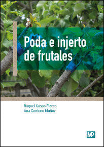 Poda e injerto de frutales, de CENTENO MUÑOZ, ANA | portada del libro