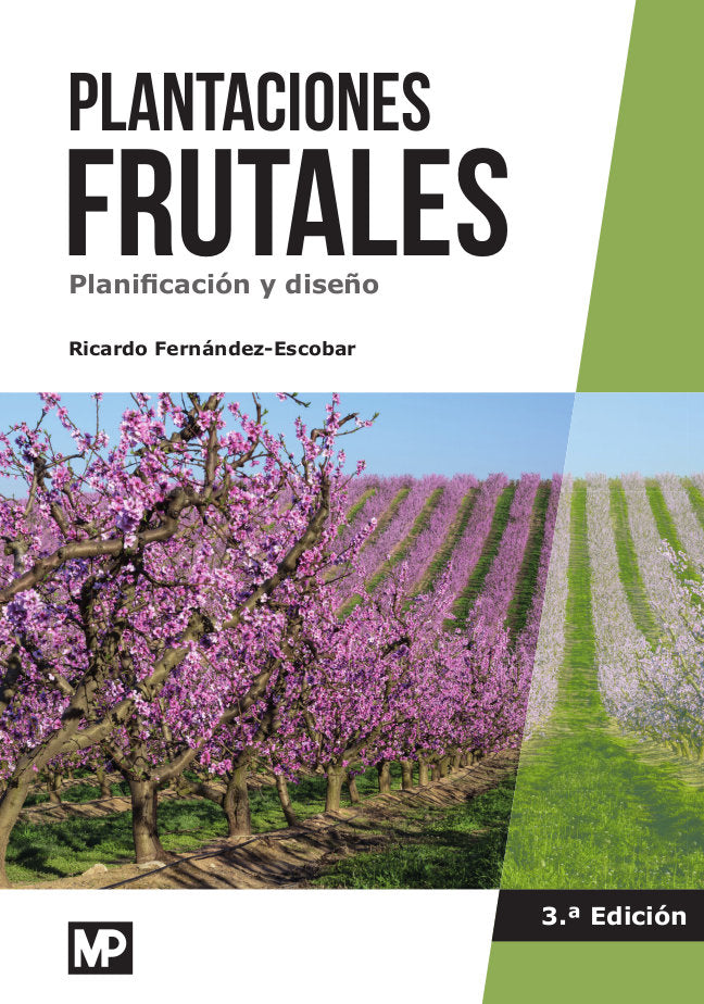 Plantaciones frutales. Planificación y diseño, de FERNANDEZ ESCOBAR, RICARDO | portada del libro