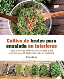 CULTIVO DE BROTES PARA ENSALADA EN INTERIORES, de BURKE,PETER | portada del libro
