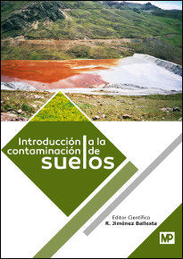 Introducción a la contaminación de suelos, de JIMÉNEZ BALLESTA, RAIMUNDO | portada del libro