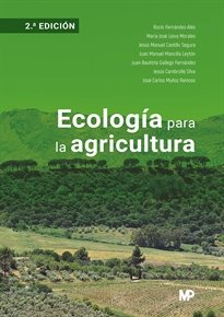 ECOLOGIA PARA LA AGRICULTURA 2ªEDICION 2022, de GALLEGO FERNANDEZ, JUAN BAUTISTA | portada del libro