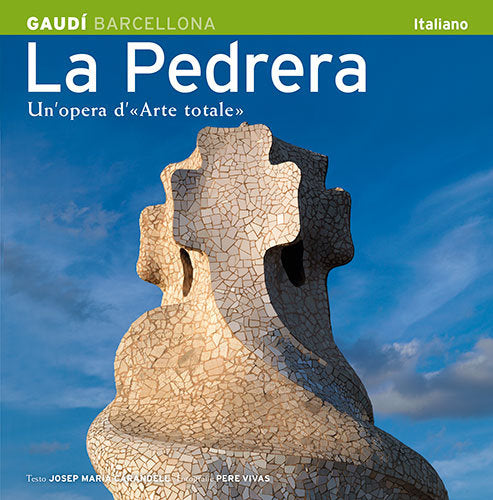 La Pedrera, un'opera d'«Arte totale», de Carandell i Robusté, Josep M. | portada del libro
