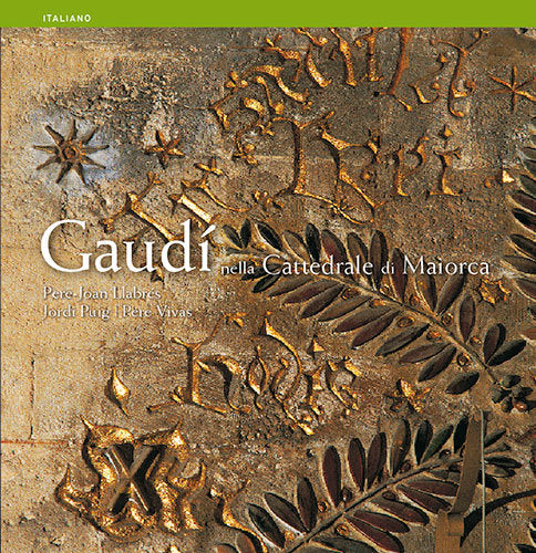 Gaudí nella Cattedrale di Maiorca, de Llabrés Martorell, Pere Joan | portada del libro