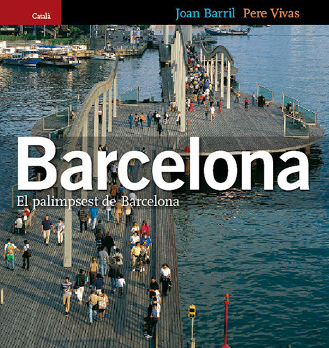 El palimpsest de Barcelona, de Barril Cuixart, Joan | portada del libro
