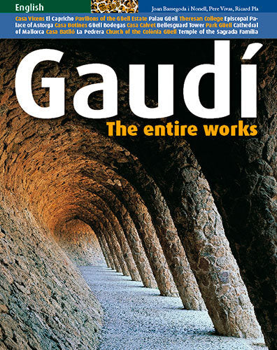 Gaudí, the entire works, de Vivas Ortiz, Pere | portada del libro