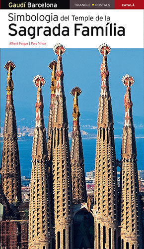 Simbologia del Temple de la Sagrada Família, de Fargas Bespin, Albert | portada del libro