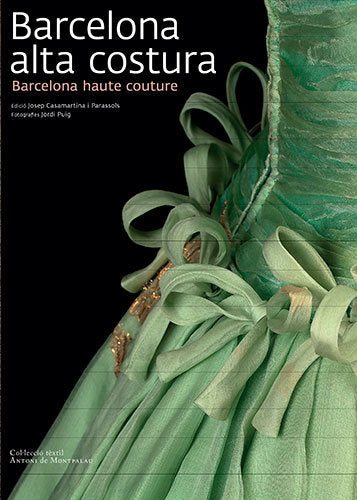 Barcelona alta costura, de Casamartina i Parassols, Josep | portada del libro