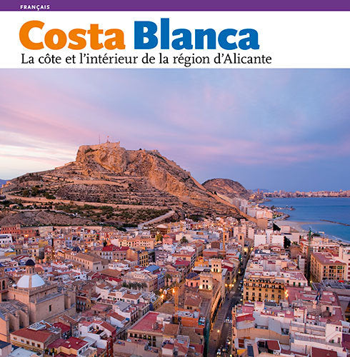 Costa Blanca, la côte et l'intérieur de la région d'Alicante, de Pérez Sánchez, Rafa | portada del libro