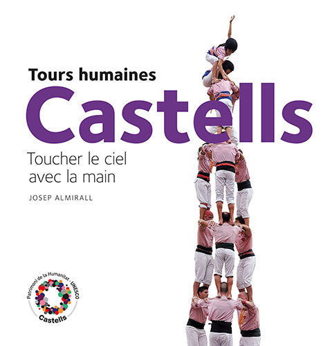 Castells. Tours humaines, de Almirall Rill, Josep | portada del libro