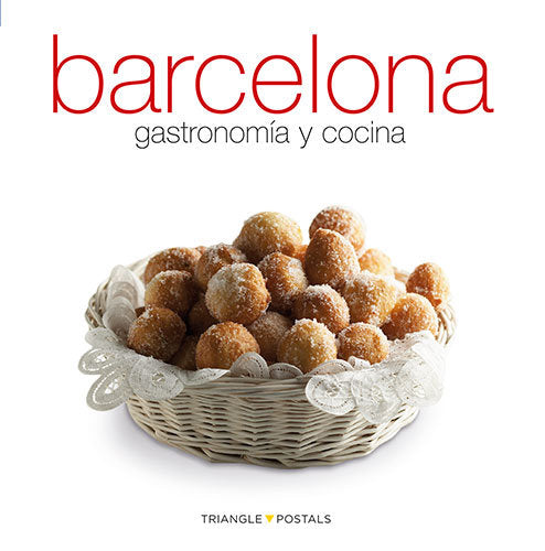 Barcelona, gastronomía y cocina, de Monné, Toni | portada del libro