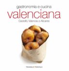 Cucina e gastronomia valenciana, de ORIOL ALEU AMAT | portada del libro