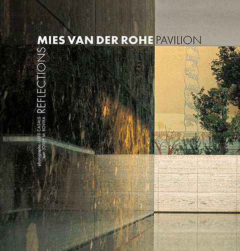 Mies van der Rohe Pavilion, de Casals Coll, Lluís | portada del libro