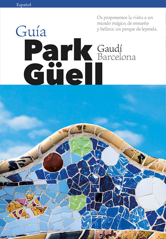 Park Güell, guía, de Liz Rodríguez, Josep | portada del libro