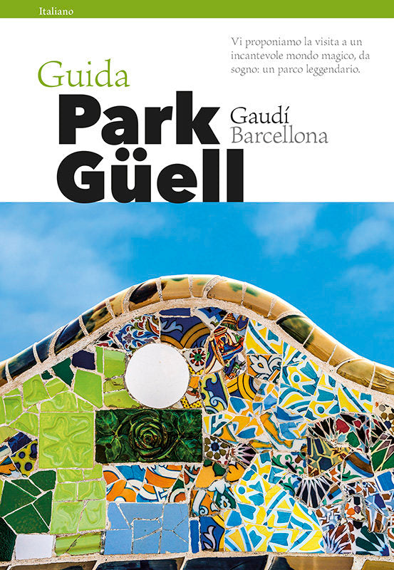 Park Güell, guida, de Liz Rodríguez, Josep | portada del libro