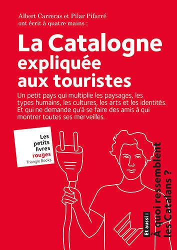 La Catalogne expliquée aux touristes, de Carreras de Odriozola, Albert | portada del libro
