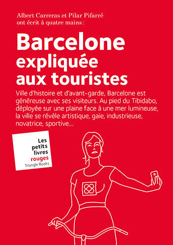 Barcelone expliquée aux touristes, de Carreras de Odriozola, Albert | portada del libro