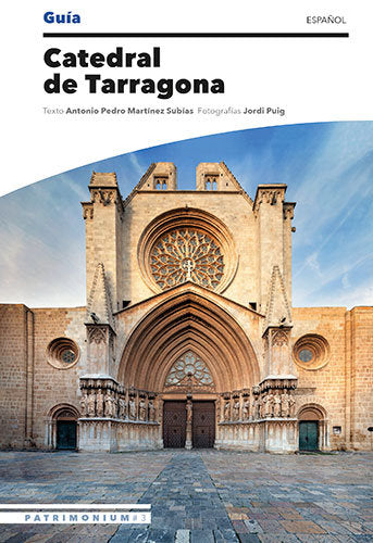 Guía Catedral de Tarragona, de Martínez Subías, Antonio Pedro | portada del libro