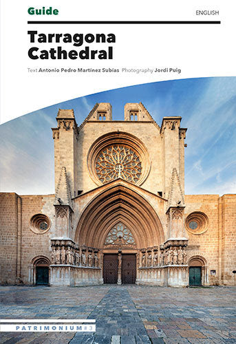 Tarragona Cathedral Guide, de Martínez Subías, Antonio Pedro | portada del libro