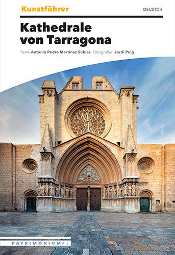 Kunstführer Kathedrale von Tarragona, de Martínez Subías, Antonio Pedro | portada del libro