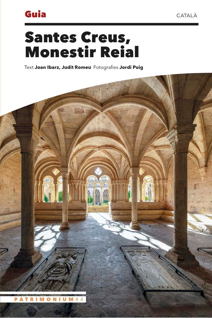 Santes Creus, Monestir Reial, de PUIG CASTELLANO, JORDI | portada del libro