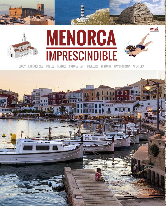 MENORCA IMPRESCINDIBLE (CATALA), de FERRI VIZCAINO, MARIA JOSE | portada del libro