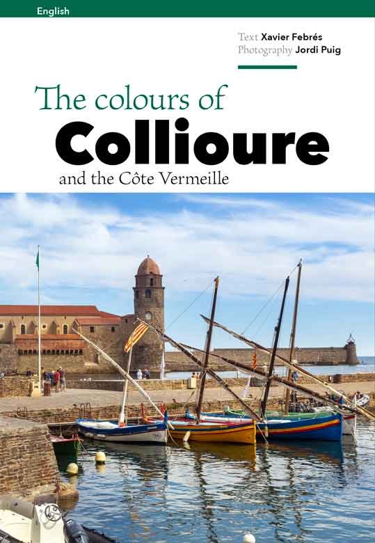 THE COLOURS OF COLLIOURE, de FEBRES, XAVIER | portada del libro
