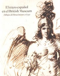El trazo español en el British Museum. Dibujos del Renacimiento a Goya, de McDonald | portada del libro
