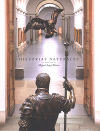 Historias naturales. Un proyecto de Miguel Ángel Blanco | portada del libro
