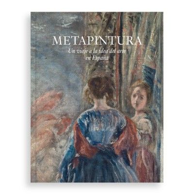 Metapintura. Un viaje a la idea del arte en España | portada del libro