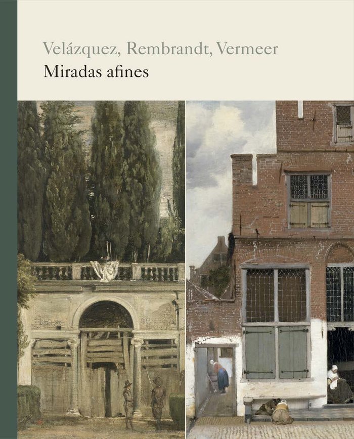 CATALOGO VELAZQUEZ, REMBRANDT, VERMEER. MIRADA AFINES | portada del libro