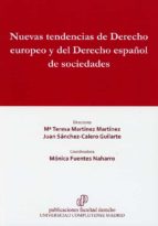 NUEVAS TENDENCIAS DE DERECHO EUROPEO Y DEL DERECHO ESPAÑOL, de Mª TERESA MARTINEZ MARTINEZ | portada del libro