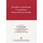 Estudios en homenaje a la profesora Susana Huerta Tocildo, de M. PEREZ MANZANO | portada del libro