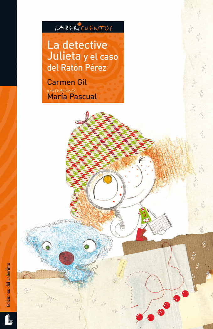 La detective Julieta y el caso del Ratón Pérez, de Gil Martínez, Carmen | portada del libro
