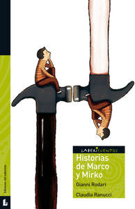 Historias de Marco y Mirko, de Rodari, Gianni | portada del libro