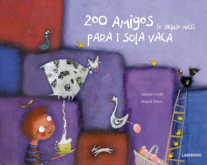 200 Amigos (e incluso más) para 1 sola vaca, de Garilli, Alessia | portada del libro