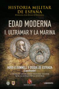 Historia Militar de España, de O´DONNELL,HUGO | portada del libro