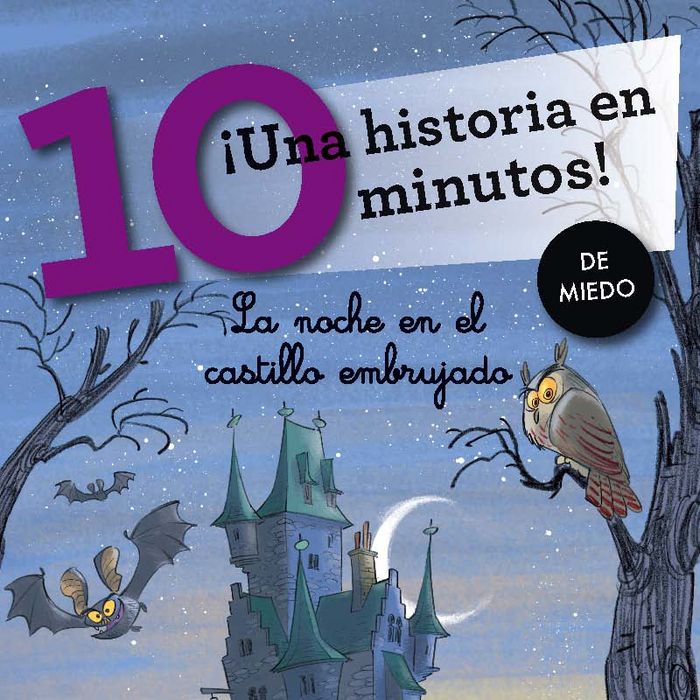 ¡Una historia en 10 minutos! La noche en el castillo embrujado, de Desconocido | portada del libro