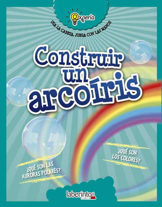 Construir un arcoíris, de Sidoti, Beniamino | portada del libro