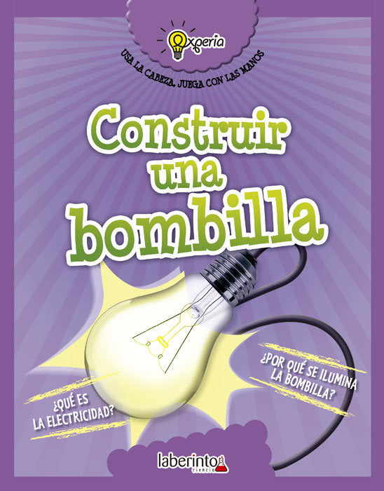 Construir una bombilla, de Sidoti, Beniamino | portada del libro