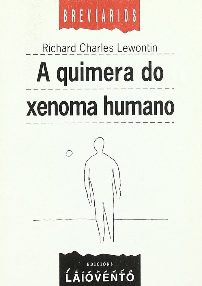 A quimera do xenoma humano, de Lewontin | portada del libro