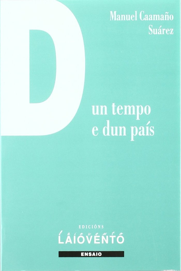 Dun tempo e dun país, de Caamaño Suárez, Manuel | portada del libro