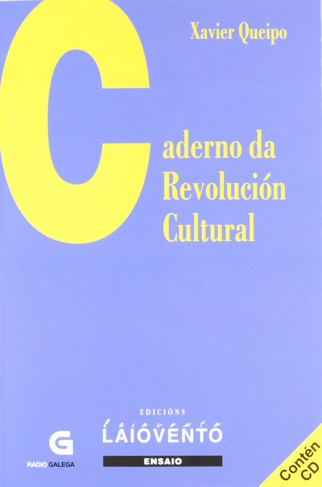Caderno da revolución cultural, de Queipo, Xavier | portada del libro