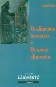 Os alimentos terrestres e os novos alimentos, de Gide, André | portada del libro
