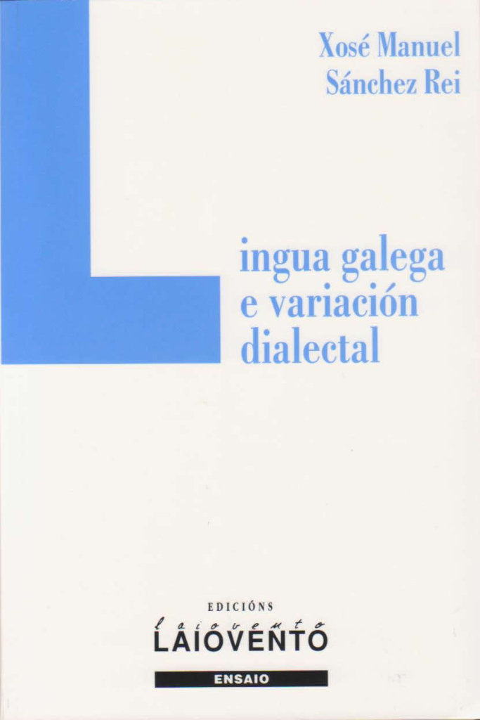 Lingua galega e variación dialectal, de Sánchez Rei, Xosé Manuel | portada del libro