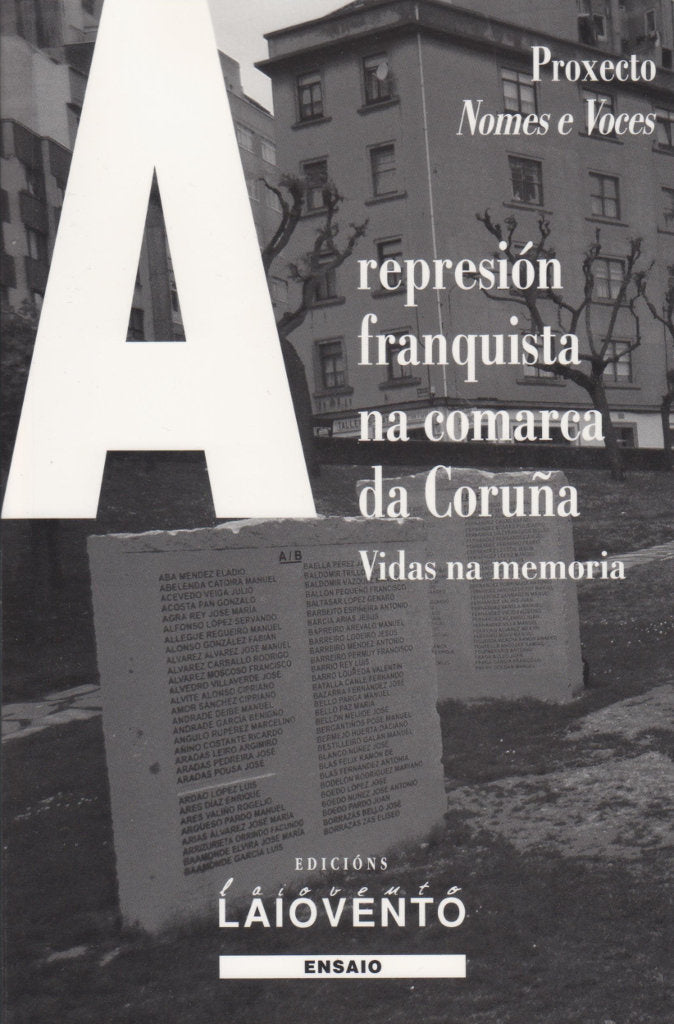 287.A REPRESION FRANQUISTA NA COMARCA DA CORUÑA.VI, de PROXECTO NOMES E VOCES | portada del libro